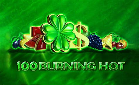 100 Burning Hot Slot - Play Online