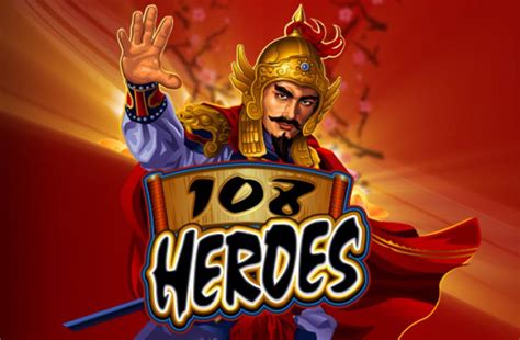 108 Heroes Slot - Play Online