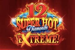 12 Super Hot Diamonds Extreme Blaze