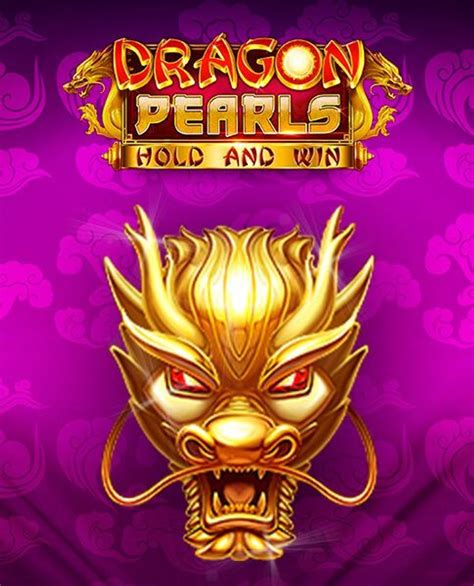 15 Dragon Pearls Hold And Win Slot - Play Online