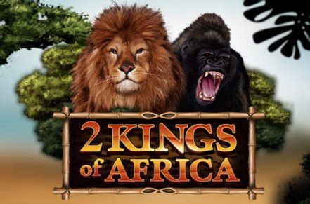 2 Kings Of Africa Bet365