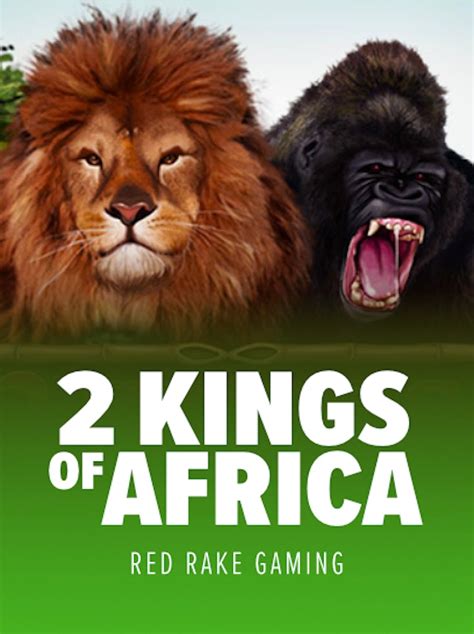 2 Kings Of Africa Betano