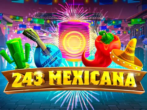 243 Mexicana Slot Gratis