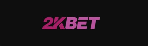 2kbet Casino Bonus