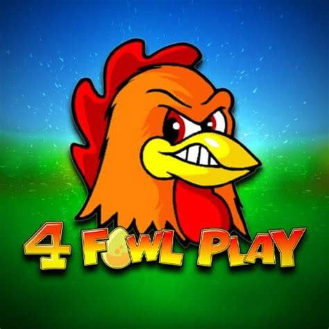 4 Fowl Play Netbet