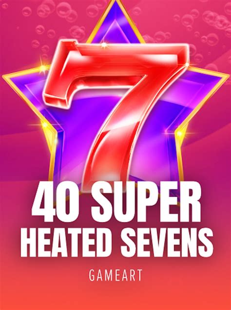 40 Super Heated Sevens Pokerstars