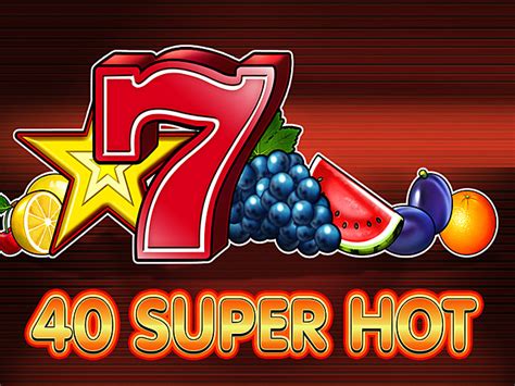 40 Super Hot Slot Machine Online