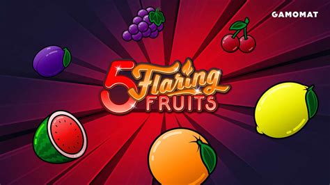5 Flaring Fruits Netbet