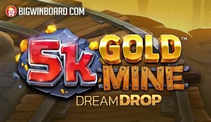 5k Gold Mine Dream Drop Blaze