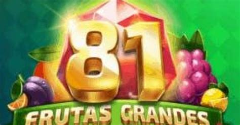 81 Frutas Grandes Betsson