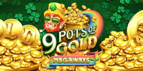 9 Pots Of Gold Megaways Brabet