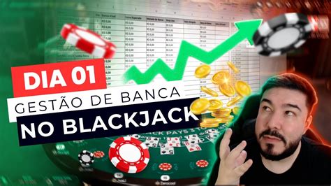 A Gestao De Banca De Blackjack