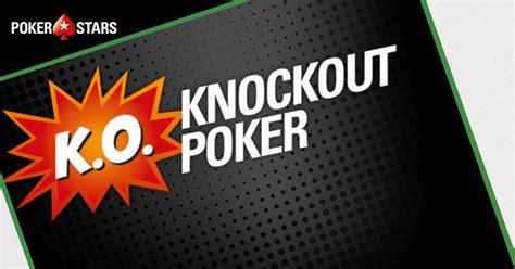 A Pokerstars Super Knockout