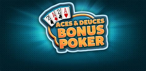 Aces Deuces Bonus Poker Betfair
