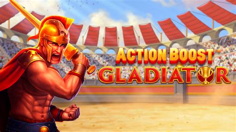 Action Boost Gladiator Betsul