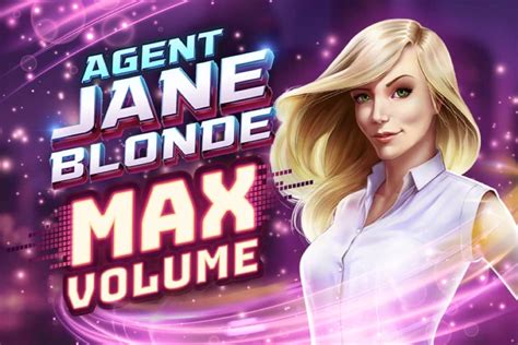 Agent Jane Blonde Max Volume Netbet