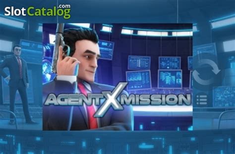 Agent X Mission Slot Gratis