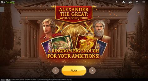 Alexander The Great World Conqueror Slot Gratis