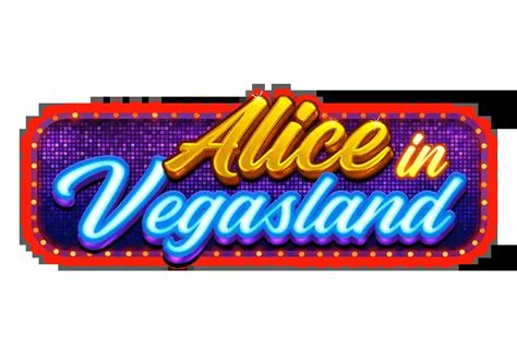 Alice In Vegasland Brabet
