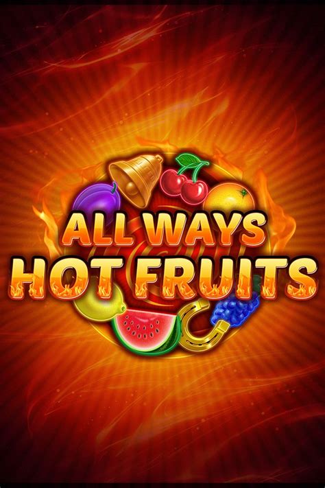 All Ways Hot Fruits 888 Casino