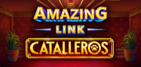 Amazing Link Catalleros Slot - Play Online