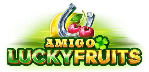 Amigo Lucky Fruits Betsson