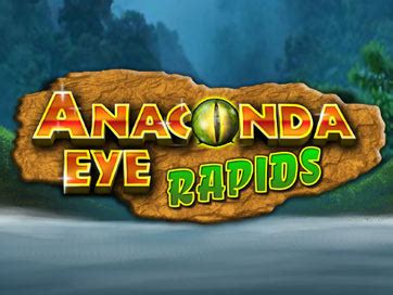 Anaconda Eye Rapids Novibet