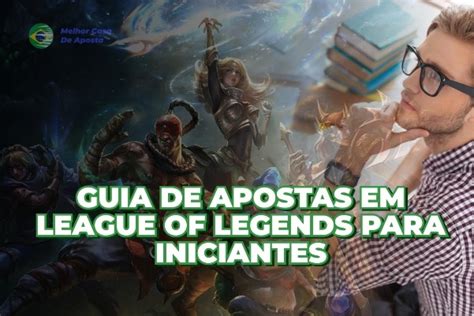 Apostas Em League Of Legends Camacari