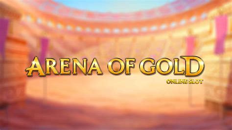 Arena Of Gold Betsul