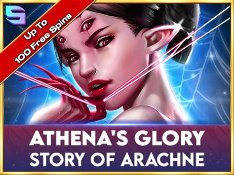 Athena S Glory Story Of Arachne Netbet