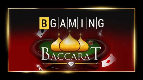 Baccarat Bgaming Bwin