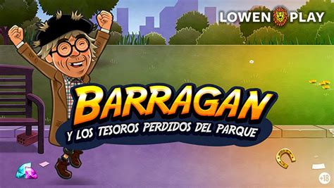 Barragan Y Los Tesoros Perdidos Del Parque Blaze