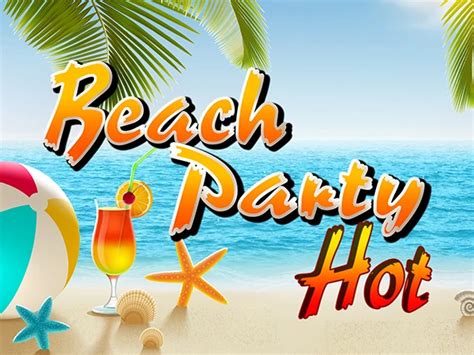 Beach Party Hot Betfair