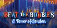 Beat The Bobbies At The Tower Of London Betano