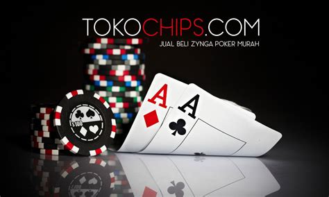 Beli Chip Poker Zynga