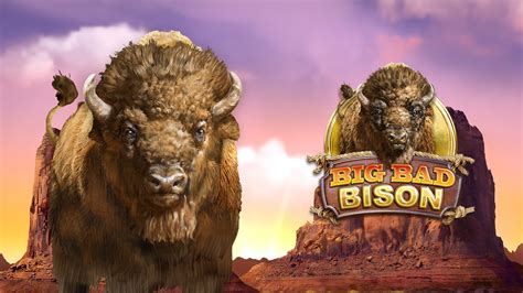 Big Bad Bison Brabet