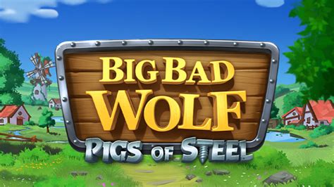 Big Bad Wolf Pigs Of Steel Betsson