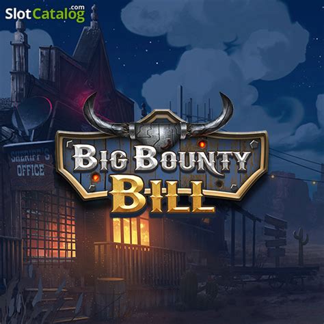 Big Bounty Bill Bet365