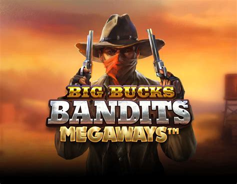 Big Bucks Bandits Megaways 888 Casino