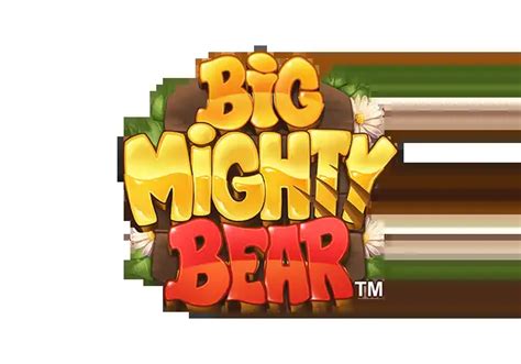 Big Mighty Bear Netbet