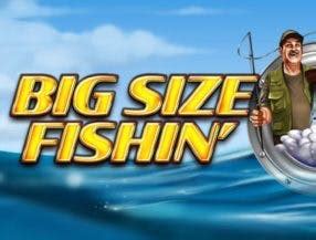 Big Size Fishin 888 Casino