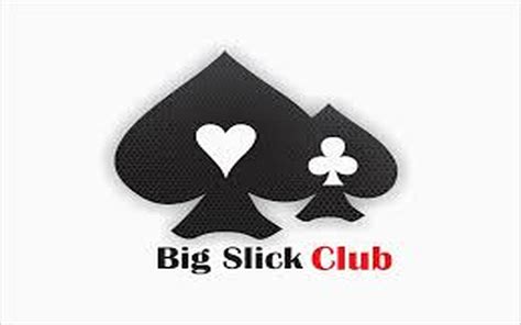 Big Slick De Poker Clube