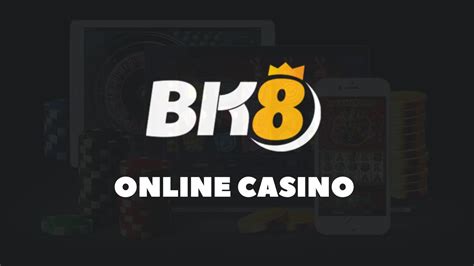 Bk8 Casino App