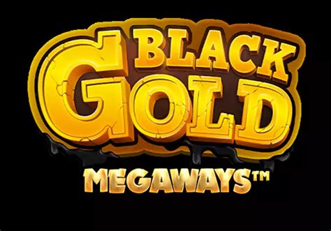 Black Gold Megaways Betano