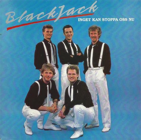 Blackjack Dansband Inget Stoppar Oss Nu