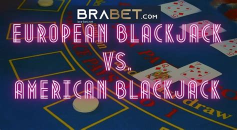 Blackjack Europeu Vs Blackjack