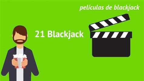 Blackjack Pelicula Resumo