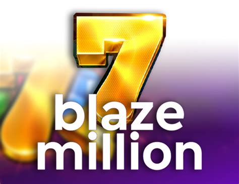 Blaze Million Slot Gratis