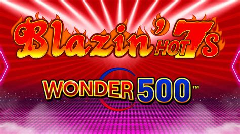 Blazin Hot 7 S Wonder 500 Betsul