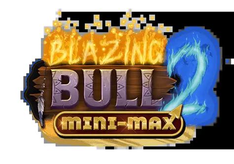 Blazing Bull 2 Mini Max Bodog